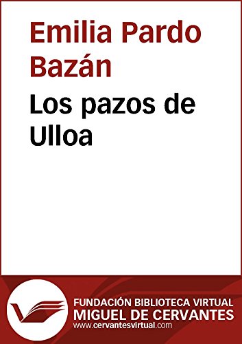 Los pazos de Ulloa (Biblioteca Virtual Miguel de Cervantes)